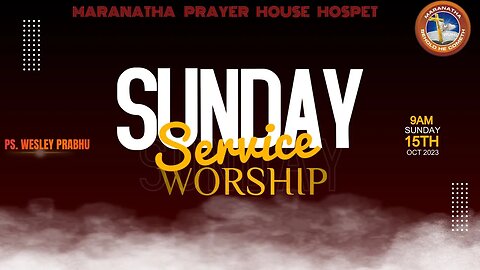 🔴Maranatha Hospet // SUNDAY WORSHIP // 15.10.2023 LIVE //