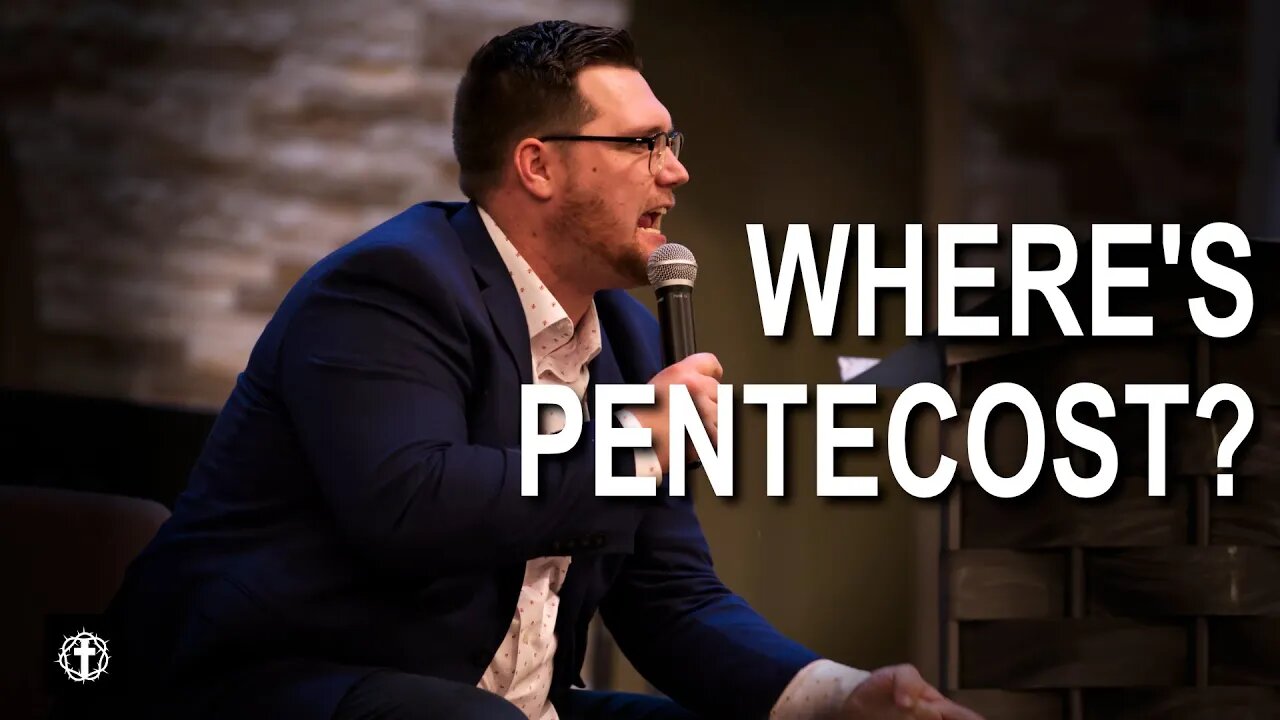 "Where's Pentecost?" | Pastor Gade Abrams
