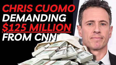 Chris Cuomo Wants HIs Pound o' Flesh, $125 million to be exa