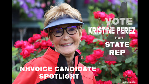 #NHVOICE CANDIDATE SPOTLIGHT KRISTINE PEREZ