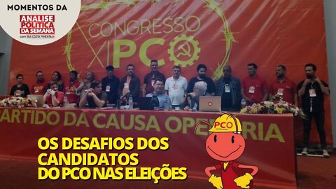 Os desafios dos candidatos do PCO nas eleições | Momentos da Análise Política da Semana