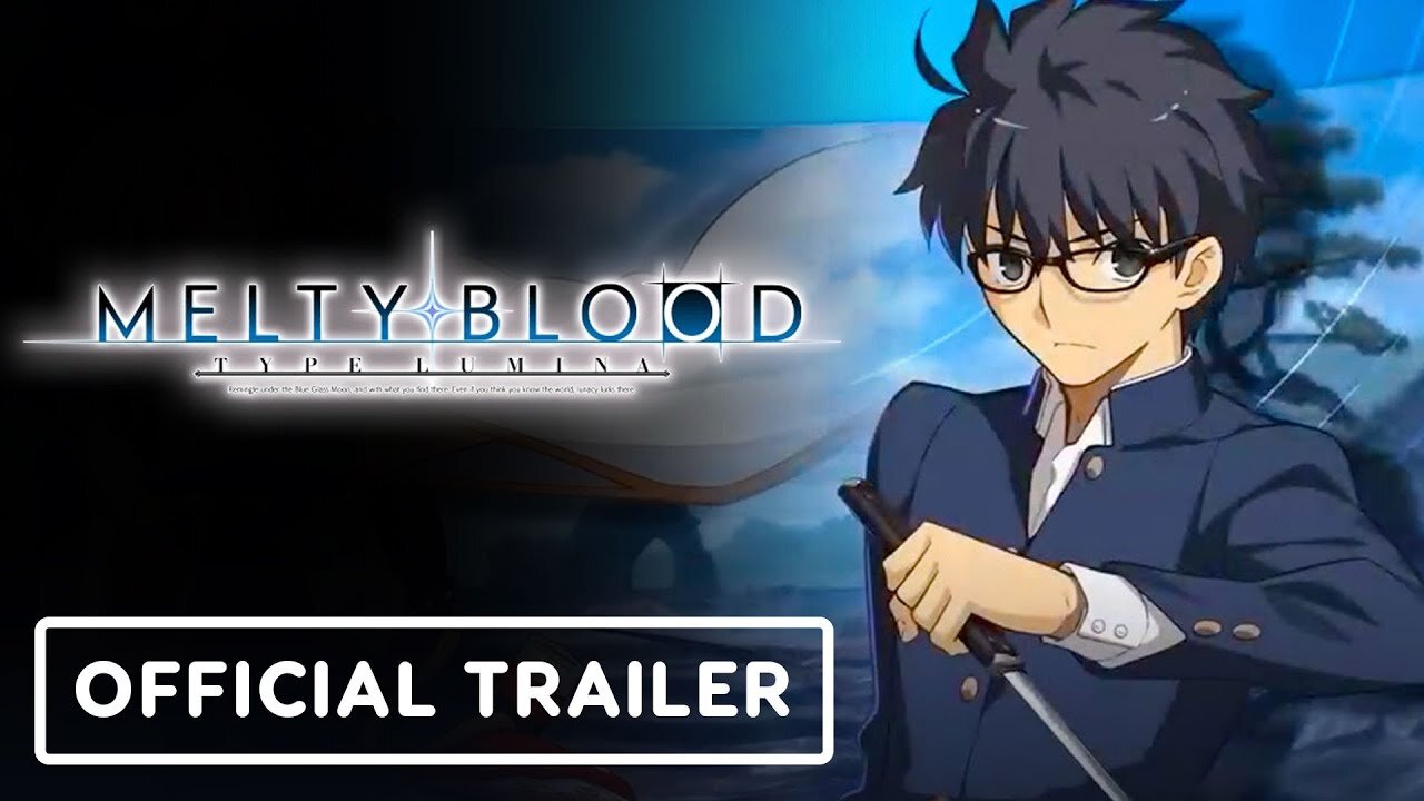Melty Blood: Type Lumina - Official Ushiwakamaru VS Shiki Tohno Gameplay Trailer