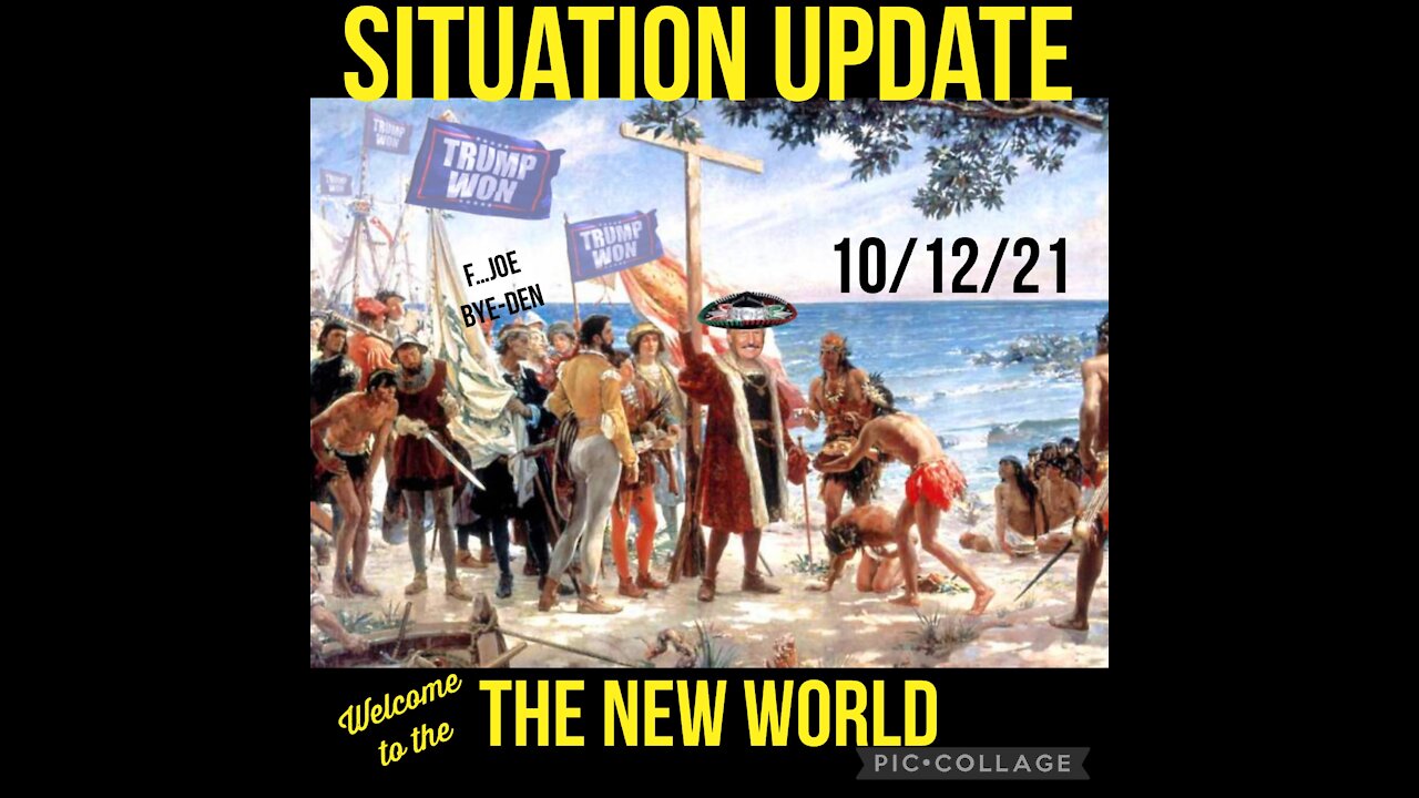 SITUATION UPDATE 10/12/21