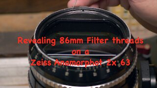 Revealing 86mm Filter threads On The Zeiss Anamorphot 2X 63