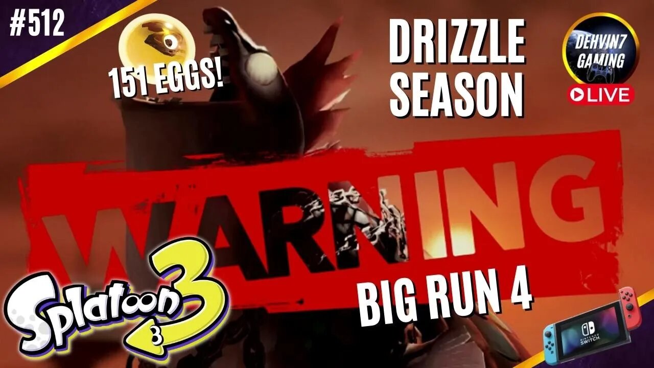 151 EGGS in BIG RUN with Viewers! Overfishing in Drizzle Season Round 4! | Splatoon 3