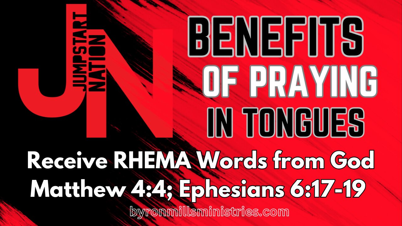 HOW to Receive a Fresh RHEMA Word From God by Speaking in Tongues: Matthew 4:4; Ephesians 6:17-18