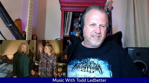 Robert Plant and Alison Krauss Tiny Desk (Home) Concert - First Listen/Reaction