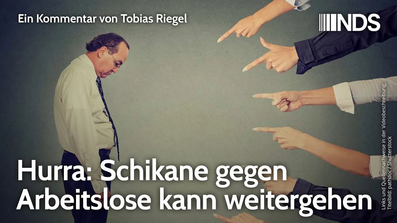 Hurra: Schikane gegen Arbeitslose kann weitergehen | Tobias Riegel | NDS-Podcast