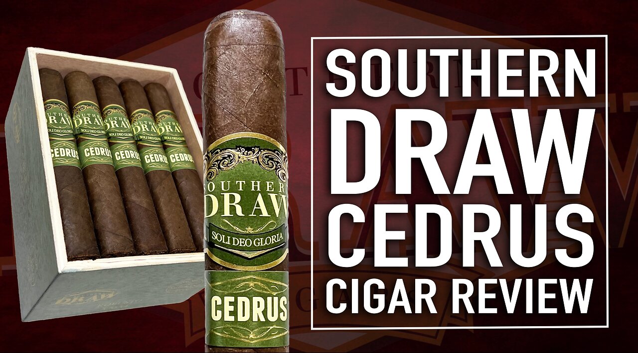 Southern Draw Cedrus Cigar Review