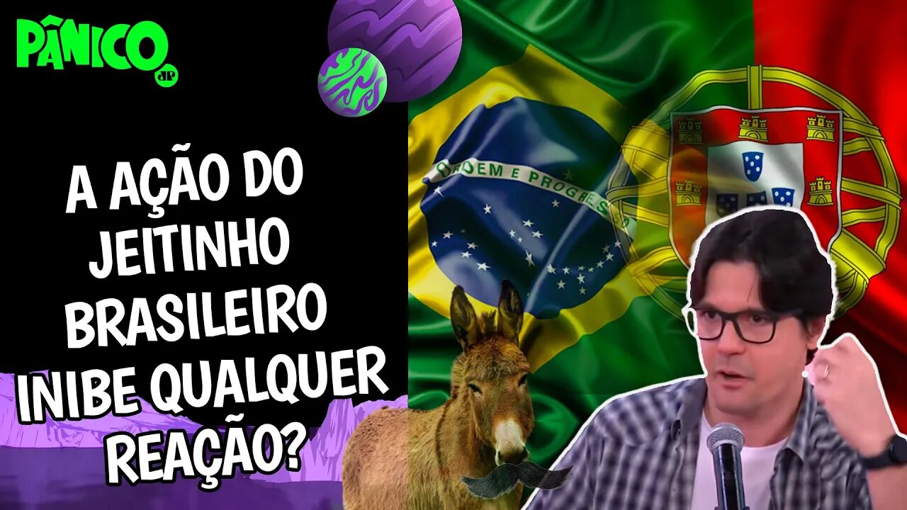 FAMA DE BURRO DOS PORTUGUESES É REPARAÇÃO HISTÓRICA SOBRE AS CAGADAS DO BRASIL? Thiago Braga explica