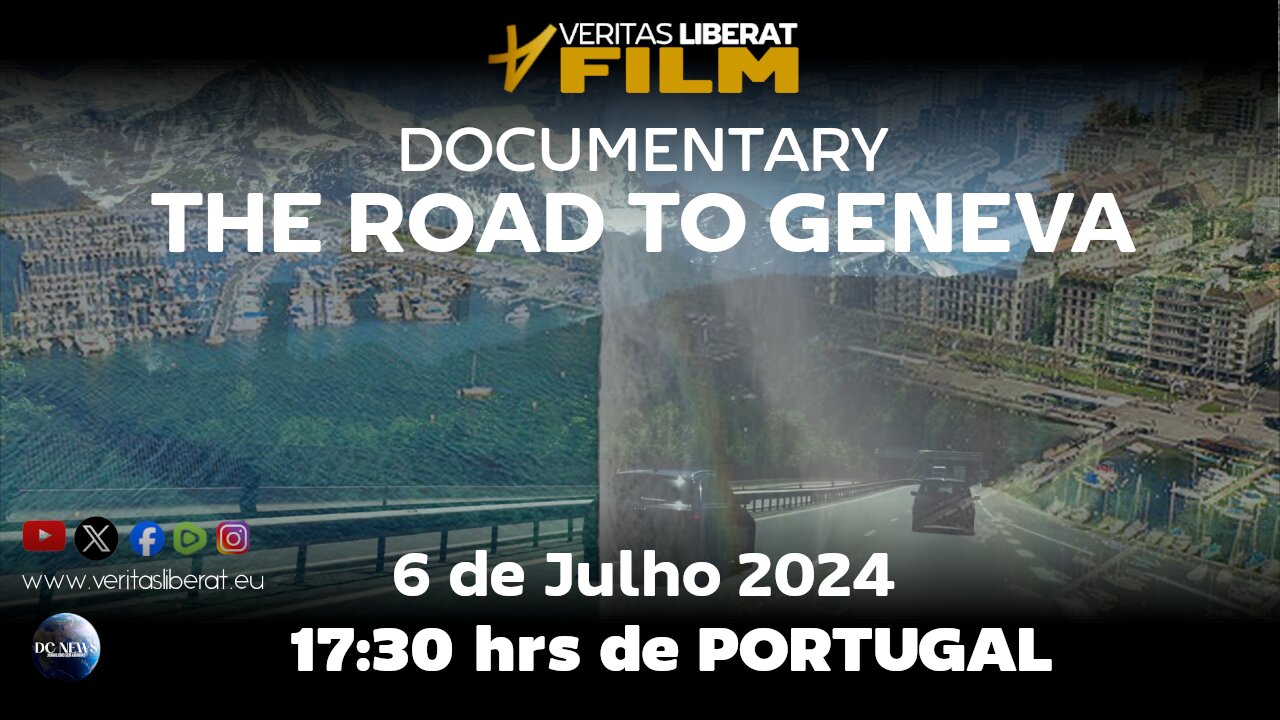 Documentário "The Road to Geneva" - 06/07/2024