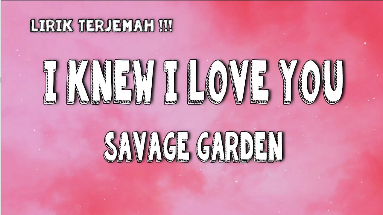 I Knew I Love You - Savage Garden Lyrics