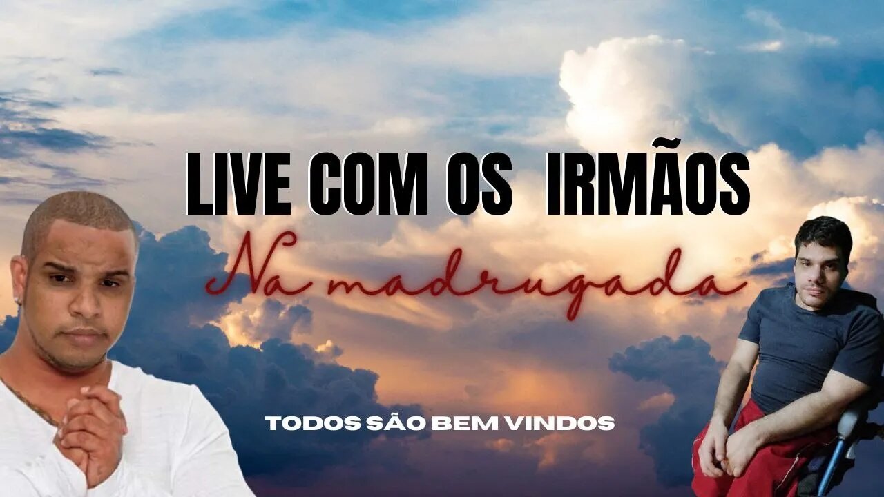 Live da Madrugada - 15/04/23