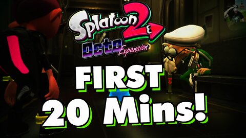 Splatoon 2 Octo Expansion DLC - First 20 Minutes of Gameplay