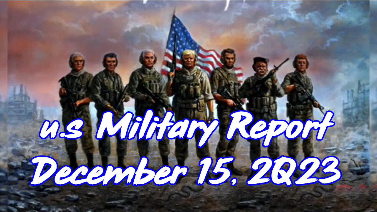 u.s Military Report December 15, 2023