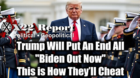 New X22 Report Dec 5- Trump Will Put An End All, 'Biden Out' This is How They’ll Cheat