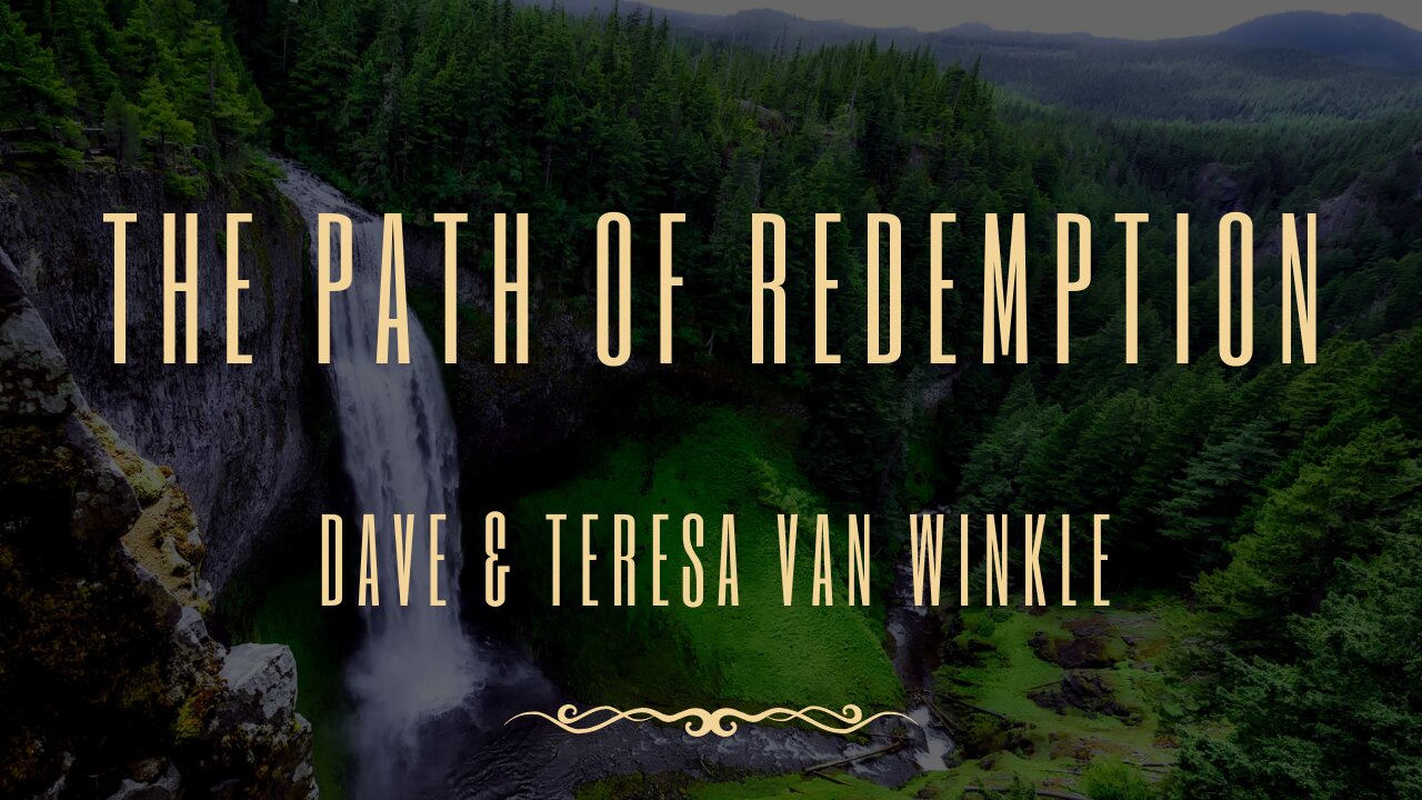 Devotion: The Path of Redemption | Dave Van Winkle