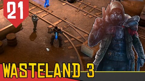 A CIDADE DE AÇO - Wasteland 3 #21 [Gameplay Português PT-BR]