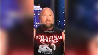 Alex Jones: Russia Says They Are at War With NATO - 11/19/24