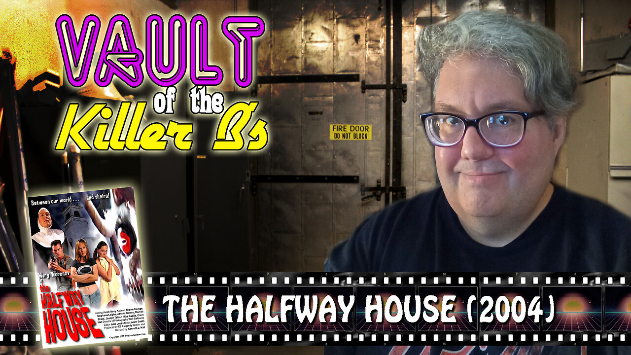 Vault of the Killer B's | The Halfway House (2004)