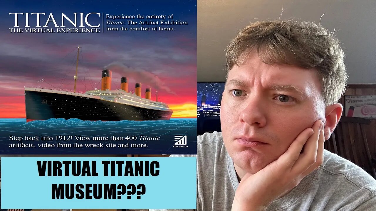 EXPLORING A VIRTUAL TITANIC MUSEUM! LIVE STREAM!!!