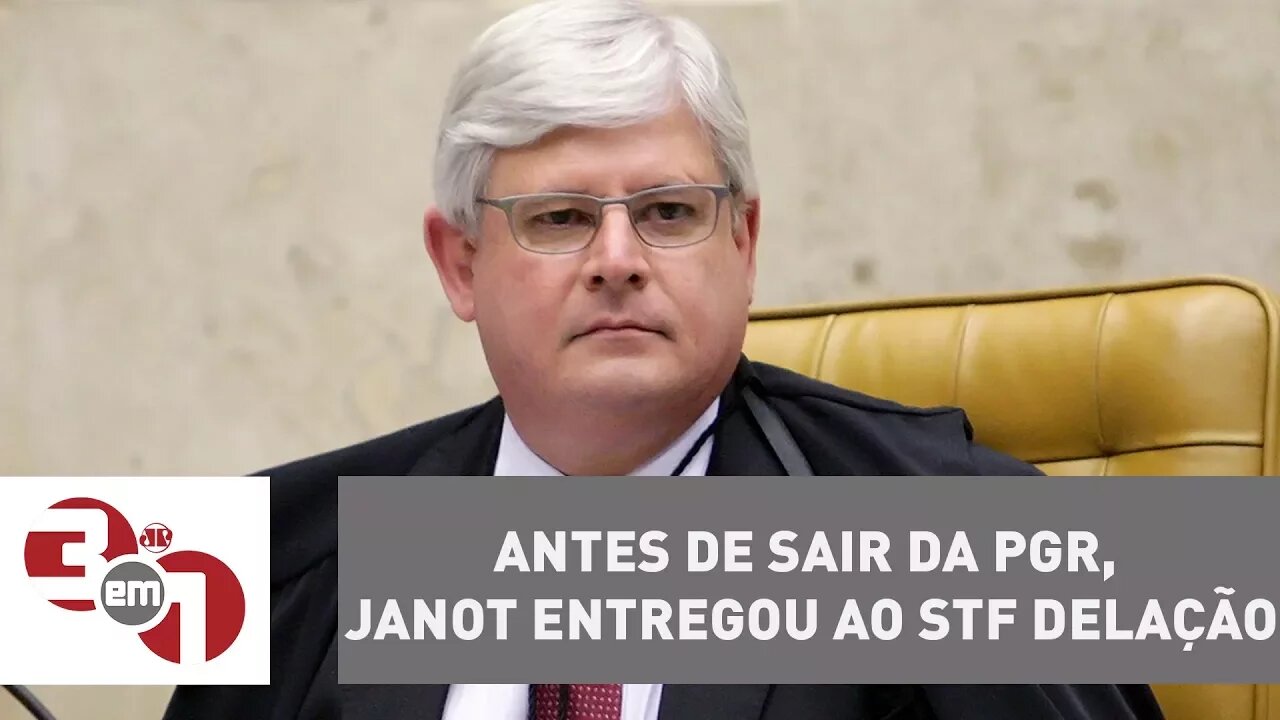 Antes de sair da PGR, Janot entregou ao STF delação que atinge políticos do RJ