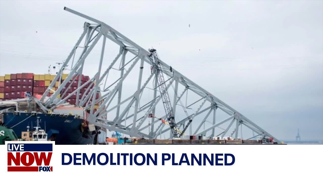 Demolition of Key Bridge Delayed _ LiveNOW from FOX