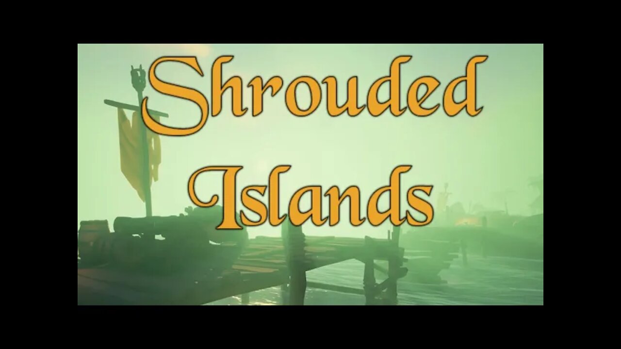 Sailing in the Shroud // Sea of Thieves