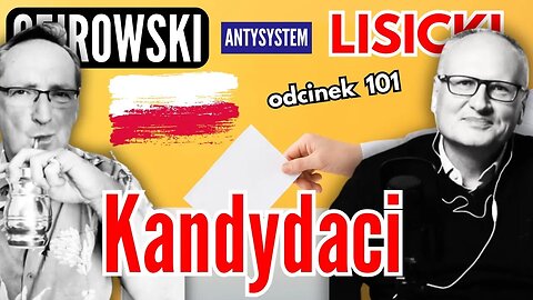 Kandydaci na Prezydenta i indoktrynacja w szkole - Cejrowski i Lisicki - Antysystem 101 z 2024/11/27