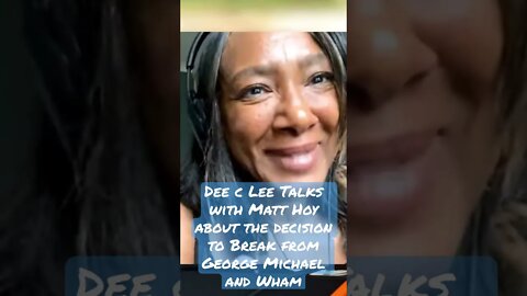 Dee C Lee talks about her decision to leave George Michael and Wham. “It was a natural progression.”