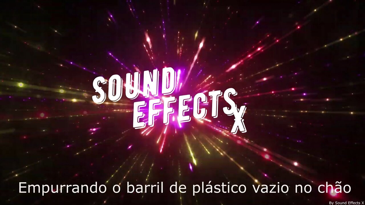 Empurrando o barril de plástico vazio no chão [Sound Effects X]