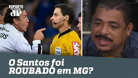 O Santos foi ROUBADO em MG? OLHA o que VAMPETA disse!