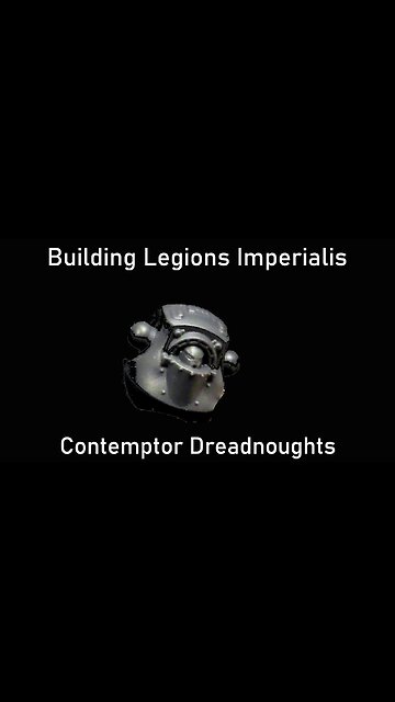 Building Legions Imperialis | Legiones Astartes - Dreadnoughts