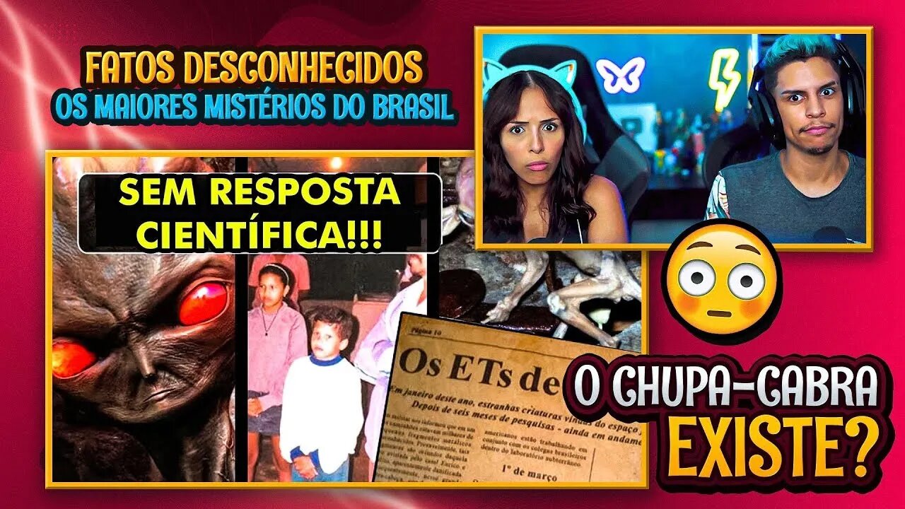 OS MAIORES MISTÉRIOS DO BRASIL - Fatos Desconhecidos | [React em Casal] 🔥