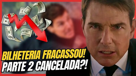 CULPA DO BARBENHEIMER?! MISSÃO IMPOSSÍVEL TEM A PIOR BILHETERIA DA FRANQUIA! SEQUÊNCIA AMEAÇADA?