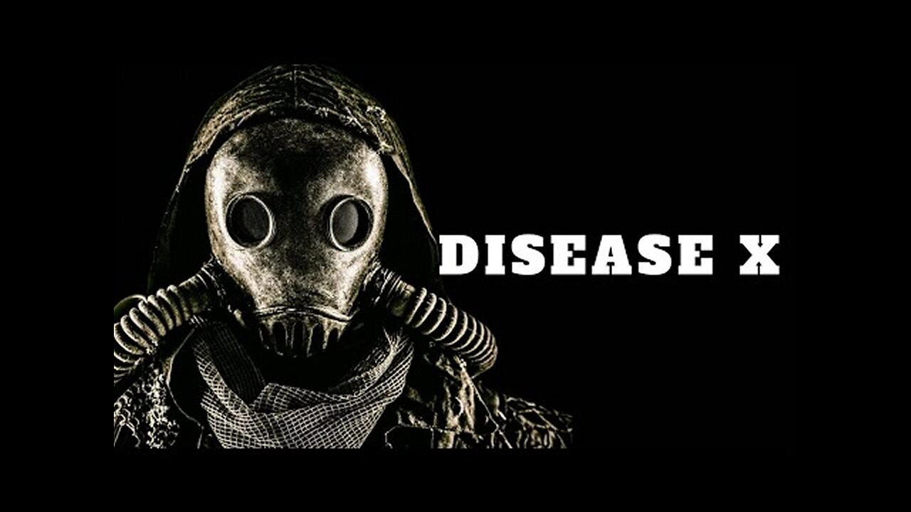 Truth Seeker: Are You Prepared For The Next Planned Outbreak? DISEASE X!