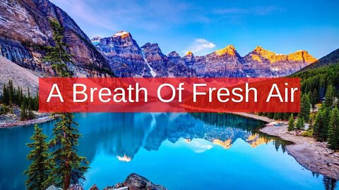 A Breath of Fresh Air: 5 Minute Nature Meditation