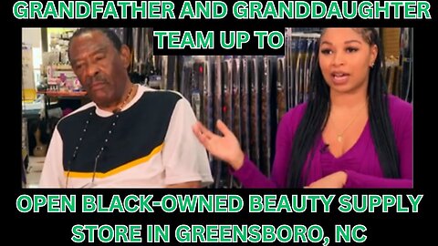 |NEWS| North Carolina Family Opened Up A Black Owned Beauty Supply/Salon