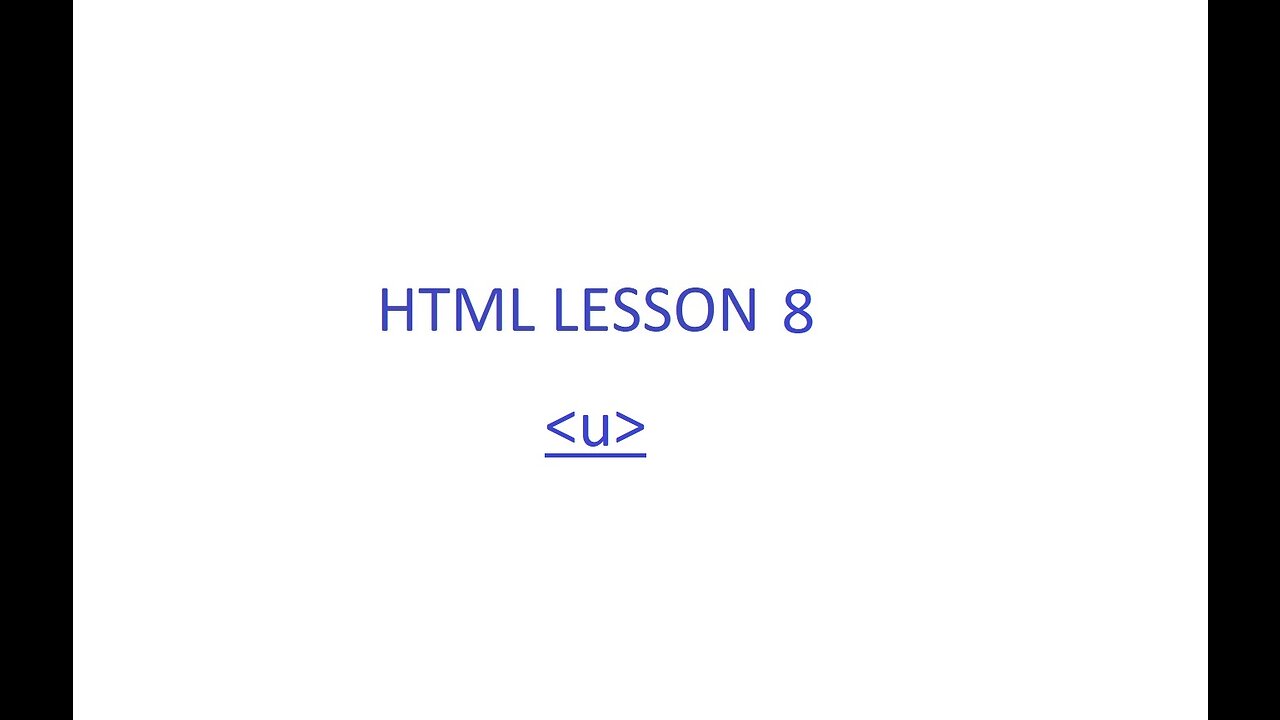 HTML Lesson 8 [Underline Tag]