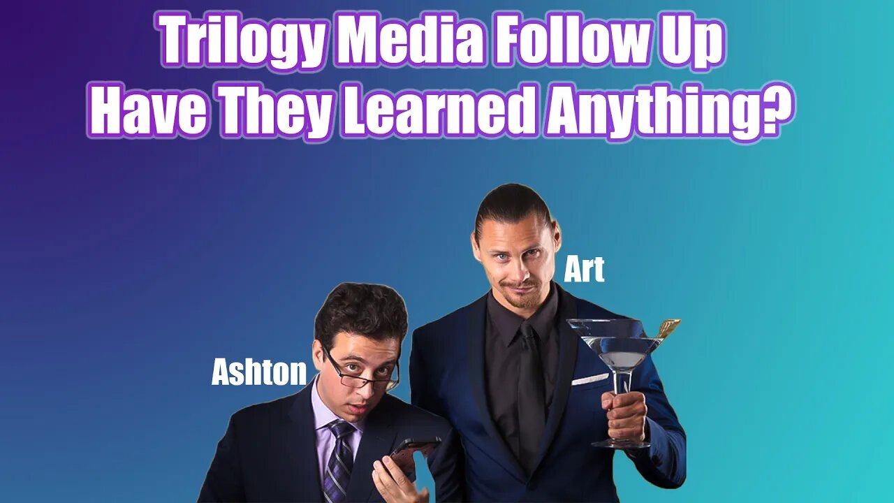 Trilogy Media | Follow Up On Ashton's "Debate"