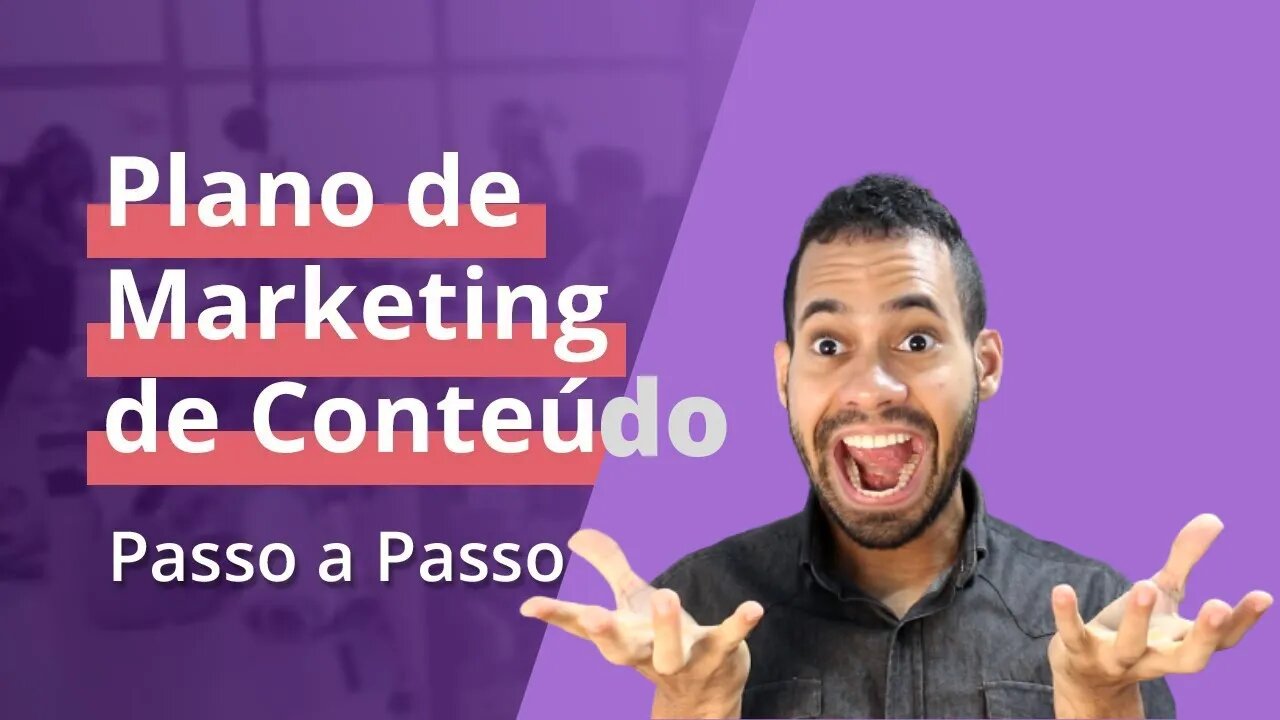 Como Fazer o Planejamento e Execução de Conteúdo (Marketing de Conteúdo)