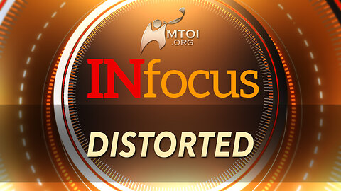 INFOCUS | Distorted