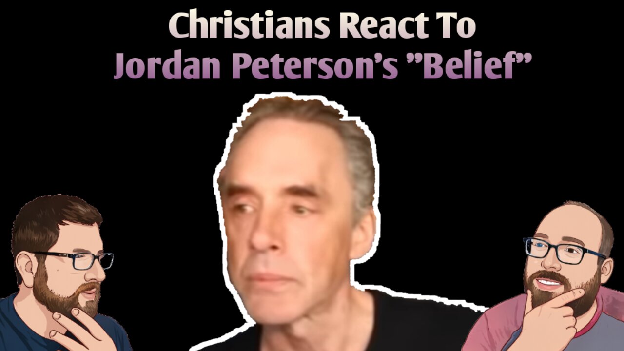 Christians React to Jordan Peterson's "Belief"