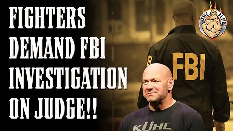 Fighters DEMAND FBI Investigate JUDGE from Saturday