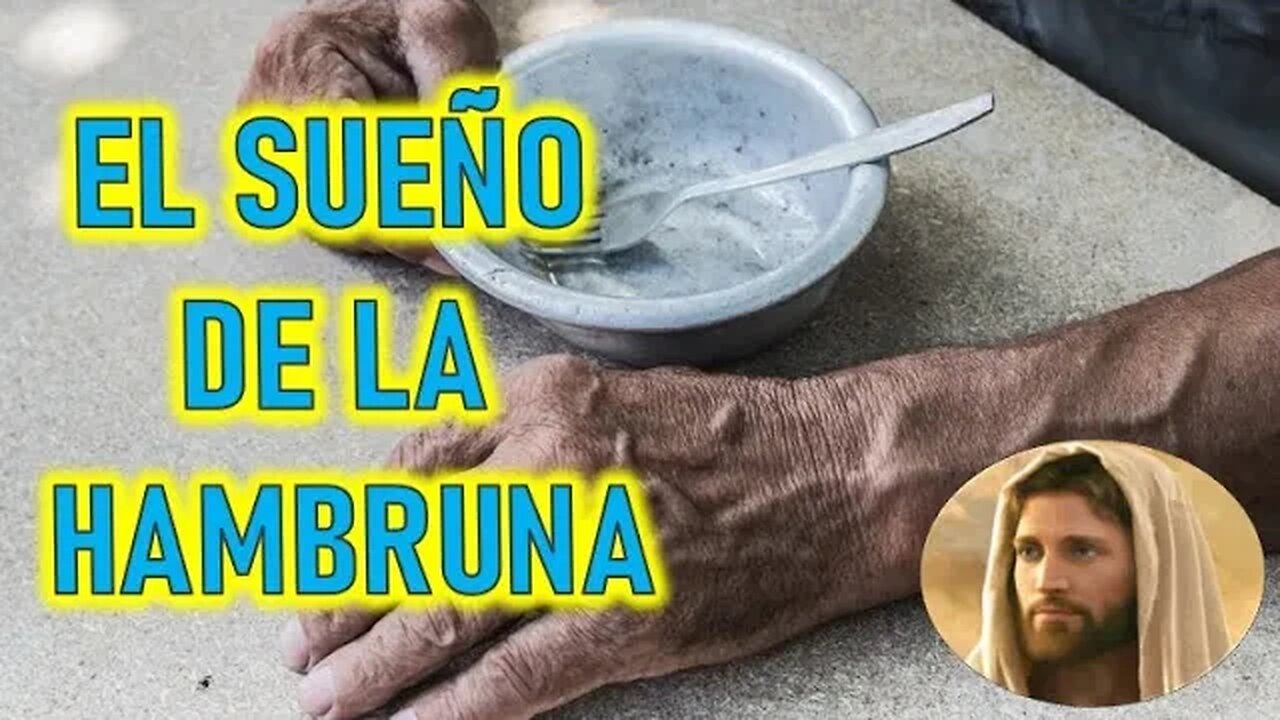 EL SUEÑO DE LA HAMBRUNA - JESUCRISTO REY A KEVIN MIRASSI