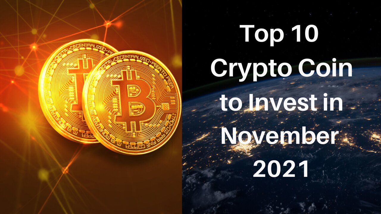 Top 10 Crypto Coin to Invest in November 2021