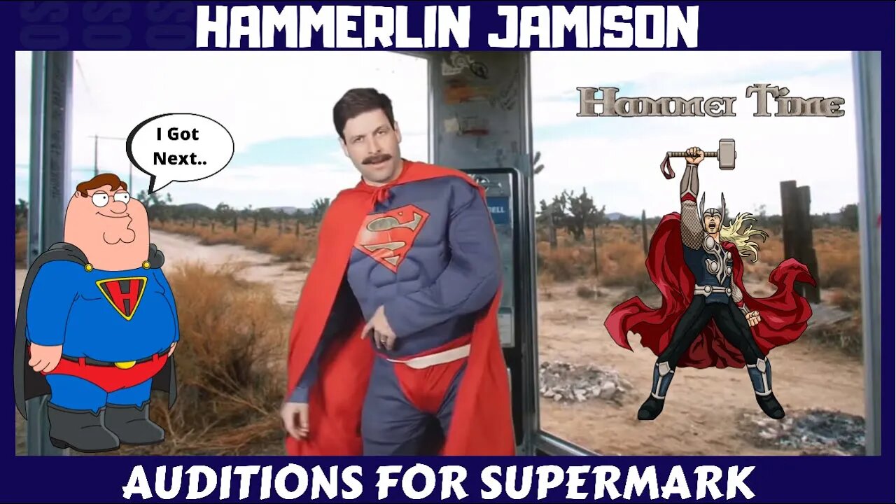 Hammerlin Jamison Auditions for SuperMark! The Lost Audition Tapes!