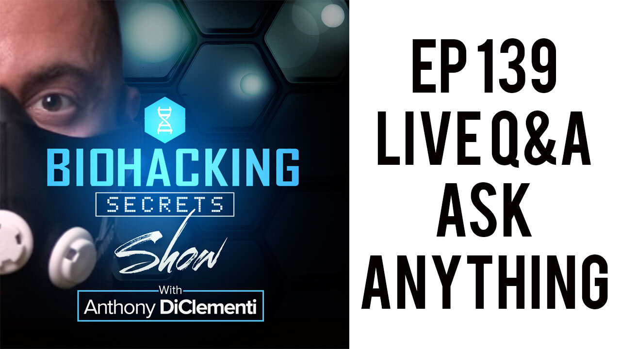 EP 139 - Ask Anthony Anything Live Q&A 9.24.2019: Stop Thinning Hair, Combat Full body inflammation