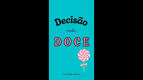 DECISÃO NADA DOCE- #shorts #humor #tiktok #noticias #trend #brasil #sugardaddy