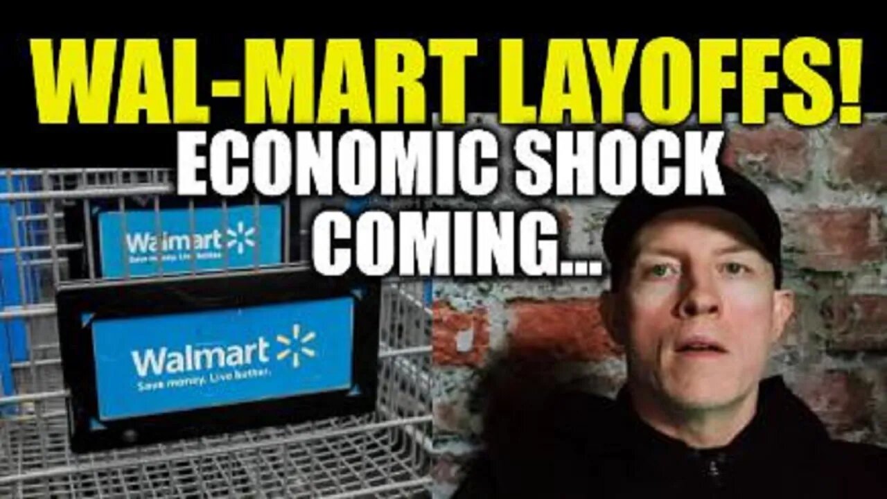 ECONOMIC SHOCK INCOMING! WALMART LAYOFFS, CREDIT CRUNCH, U.S. DOLLARS GETTING THROWN AWAY